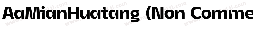 AaMianHuatang (Non Commercial Use)字体转换
